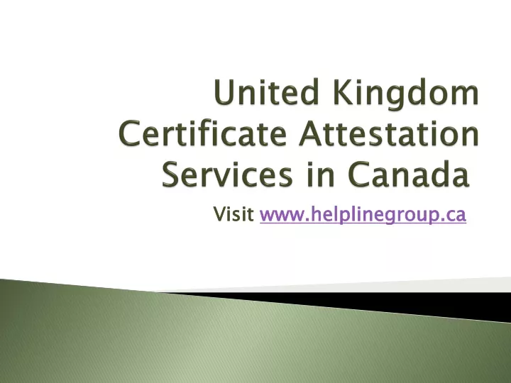 united kingdom certificate attestation services in canada