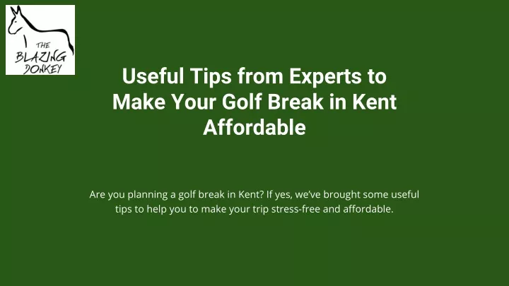 useful tips from experts to make your golf break