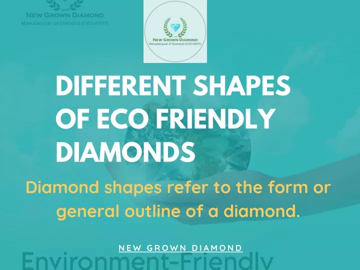 different shapes of eco friendly diamonds diamond