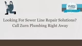 Zurn Plumbing Offering Finest and Reliable Sewer Pipe Repair Services