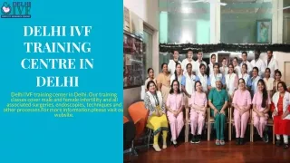 Best IVF Training Centre In Delhi | Delhi IVF