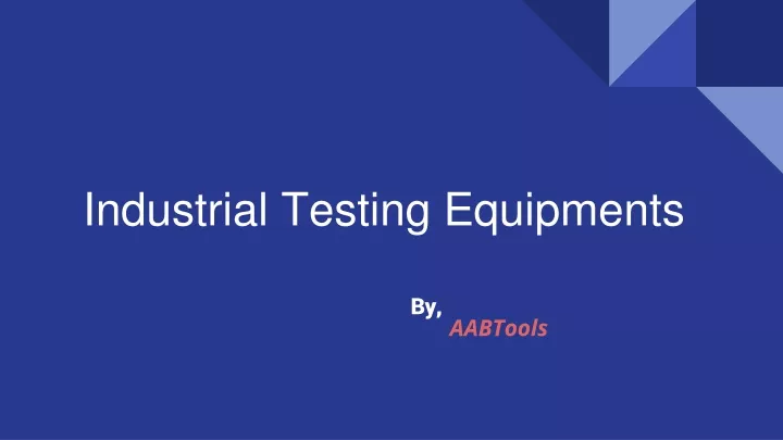 industrial testing equipments