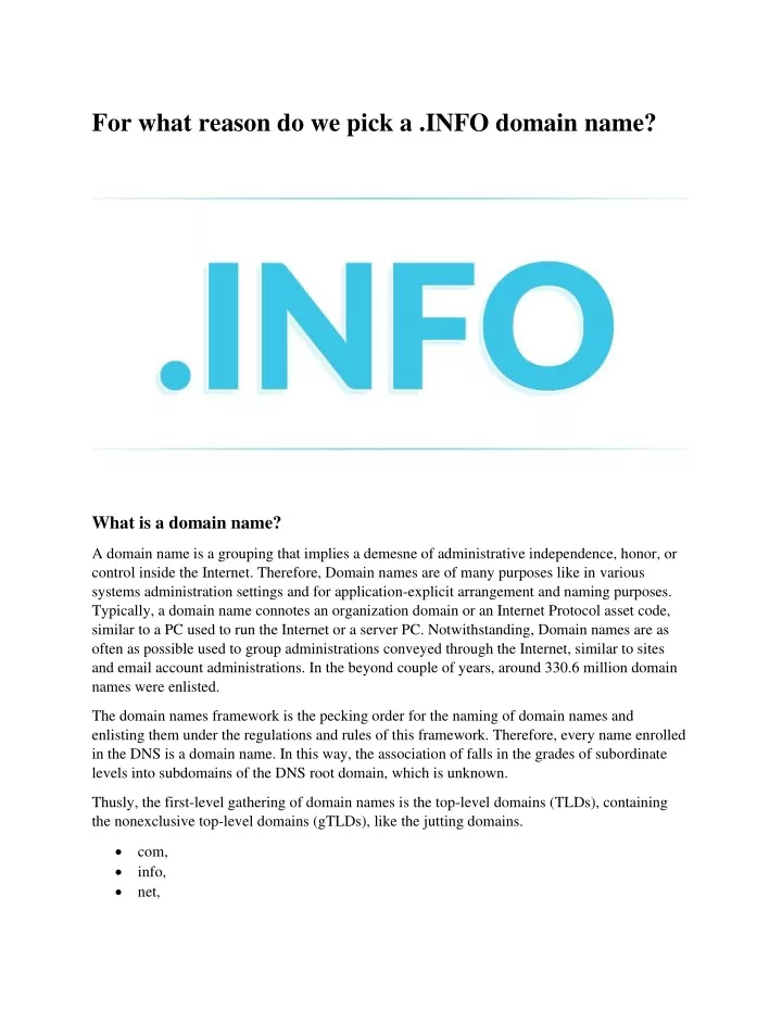 for what reason do we pick a info domain name