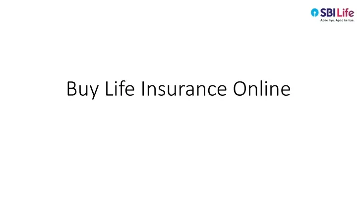 PPT - Buy Life Insurance Online PowerPoint Presentation, Free Download ...