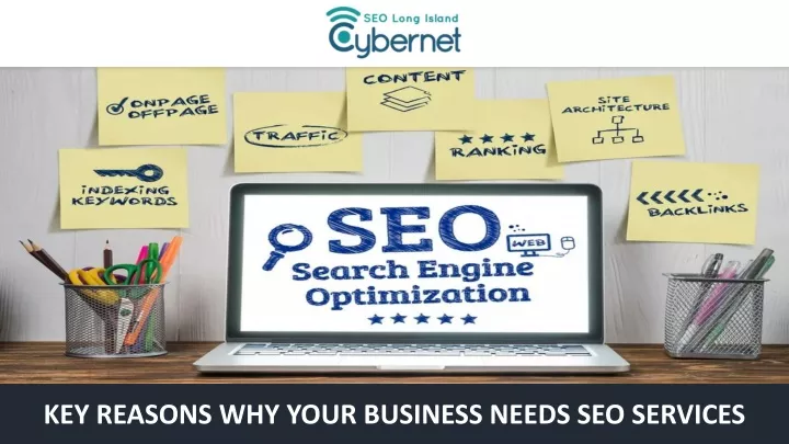 key reasons why your business needs seo services