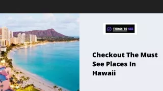 Checkout The Must See Places In Hawaii