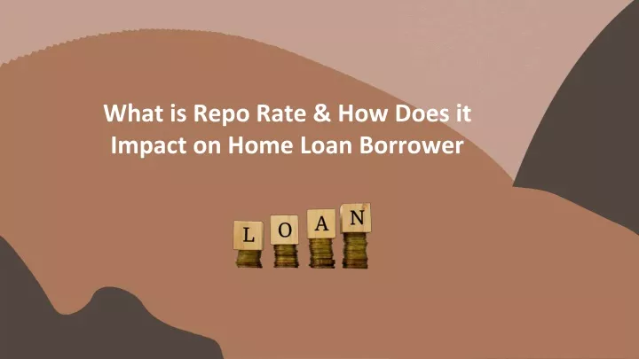 what is repo rate how does it impact on home loan