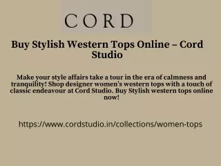 buy stylish western tops online cord studio