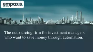 Investment Operations Outsourcing & Automation Technology