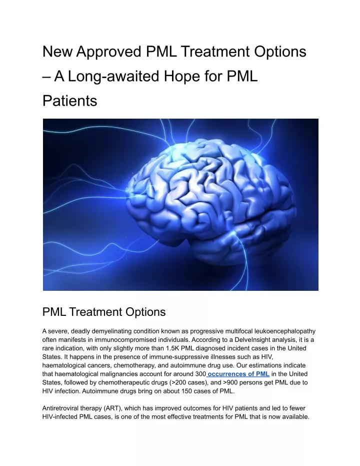 new approved pml treatment options a long awaited