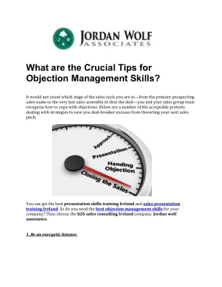 What are the Crucial tips for objection management skills?