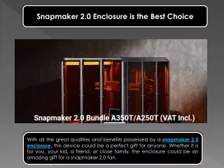 snapmaker 2 0 enclosure i s the best choice