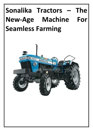 Sonalika Tractors – The New-Age Machine For Seamless Farming