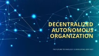decentralized autonomous organization