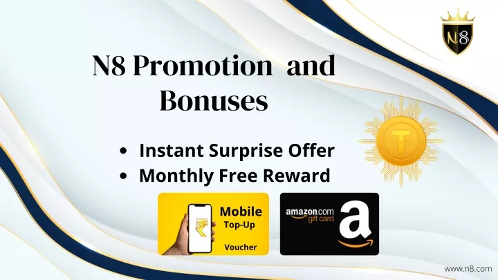 n8 promotion and bonuses