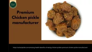 Premium Chicken pickle manufacturer