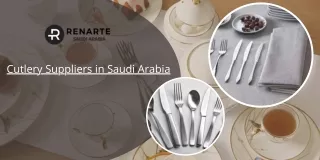 Cutlery Suppliers in Saudi Arabia