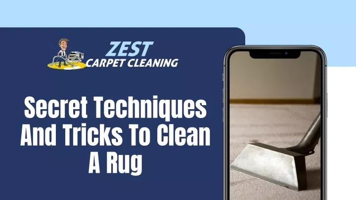 secret techniques and tricks to clean a rug