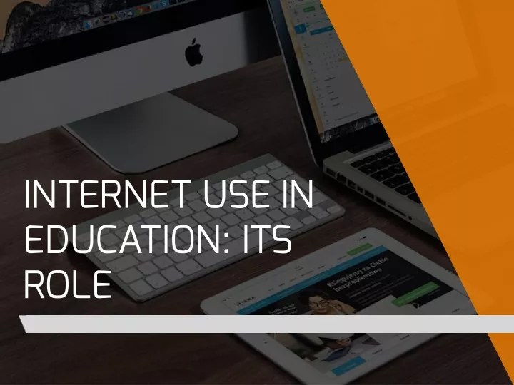 internet use in education its role