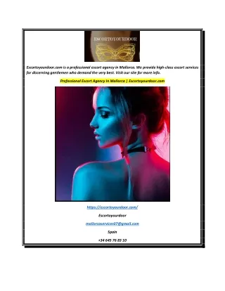 Professional Escort Agency In Mallorca  Escortoyourdoor.com