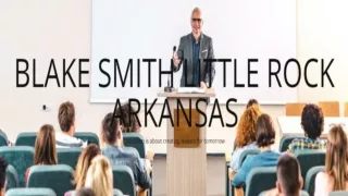 Blake Smith Little Rock Arkansas