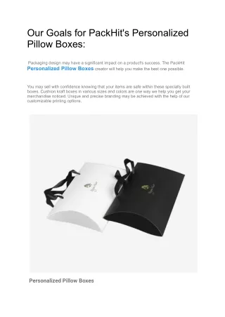 Our Goals for PackHit's Personalized Pillow Boxes: