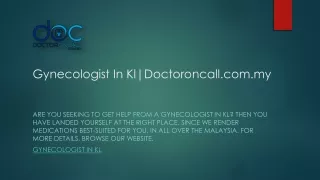 Gynecologist In Kl|Doctoroncall.com.my
