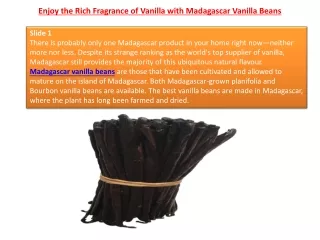 Enjoy the Rich Fragrance of Vanilla with Madagascar Vanilla Beans
