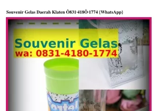 Souvenir Gelas Daerah Klaten 08ᣮl~ㄐl80~lᜪᜪㄐ(WA)