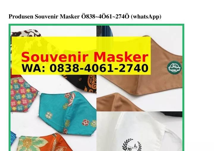 produsen souvenir masker 838 4 61 274 whatsapp