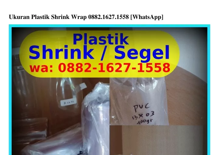 ukuran plastik shrink wrap 0882 1627 1558 whatsapp