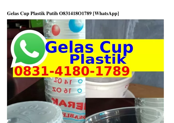 gelas cup plastik putih o831418o1789 whatsapp