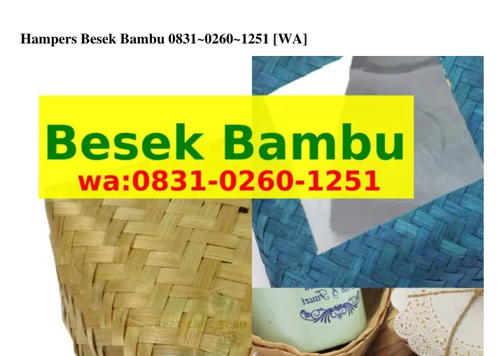 hampers besek bambu 0831 0260 1251 wa
