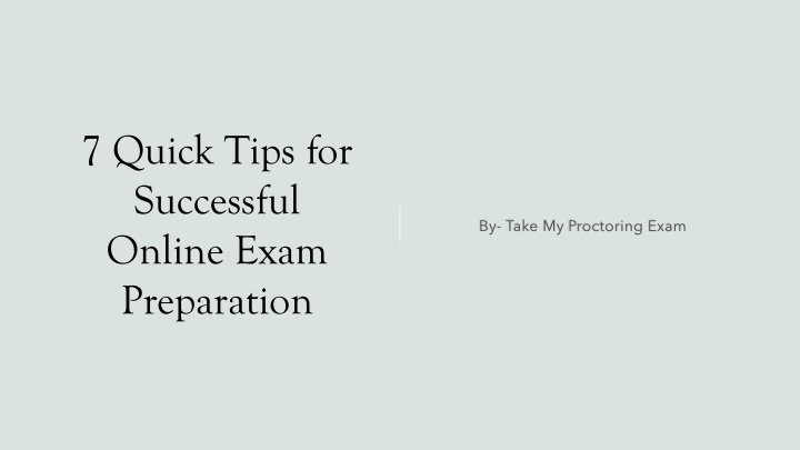 7 quick tips for successful online exam preparation