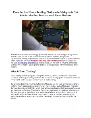 Even the Best Forex Trading Platform in Malaysia is Not Safe for the Best International Forex Brokers