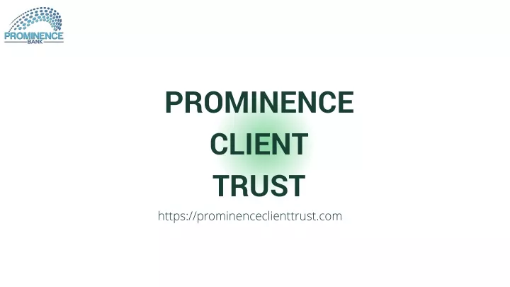 prominence client trust