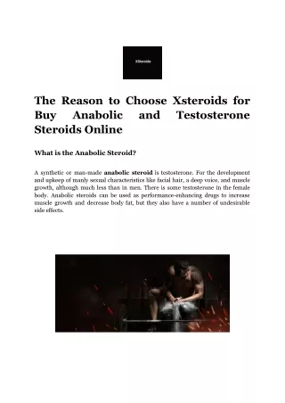 The Reason to Choose Xsteroids for Buy Anabolic and Testosterone Steroids Online