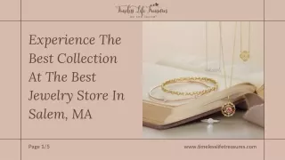 Experience The Best Collection At The Best Jewelry Store In Salem, MA