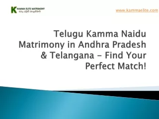 Telugu Kamma Naidu Matrimony in Andhra Pradesh & Telangana - Find Your Match
