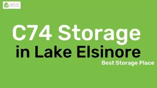 Get Secure Storage Services in Lake Elsinore | C74 Storage