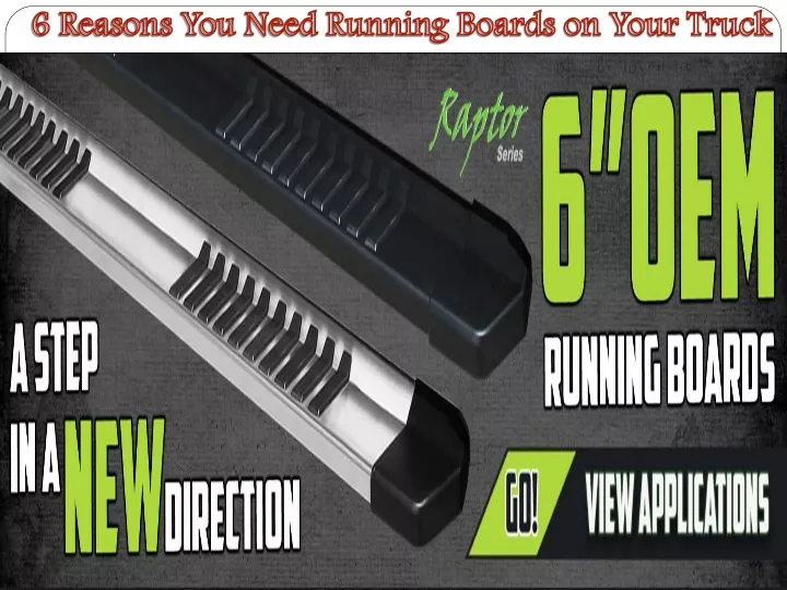 6 reasons you need running boards on your truck