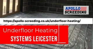 Underfloor Heating Systems Leicester