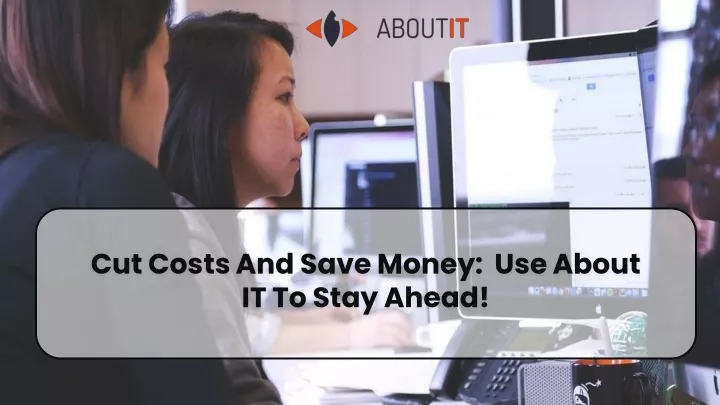 cut costs and save money use about it to stay
