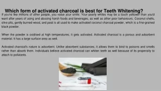 which form of activated charcoal is best