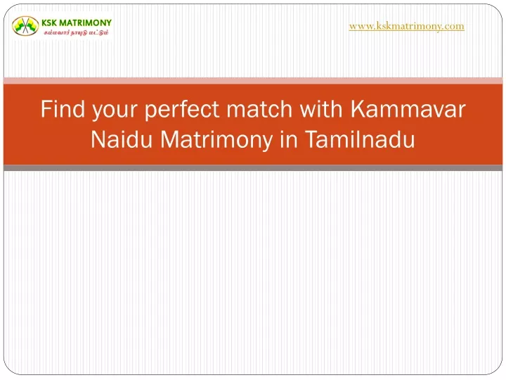 find your perfect match with kammavar naidu matrimony in tamilnadu