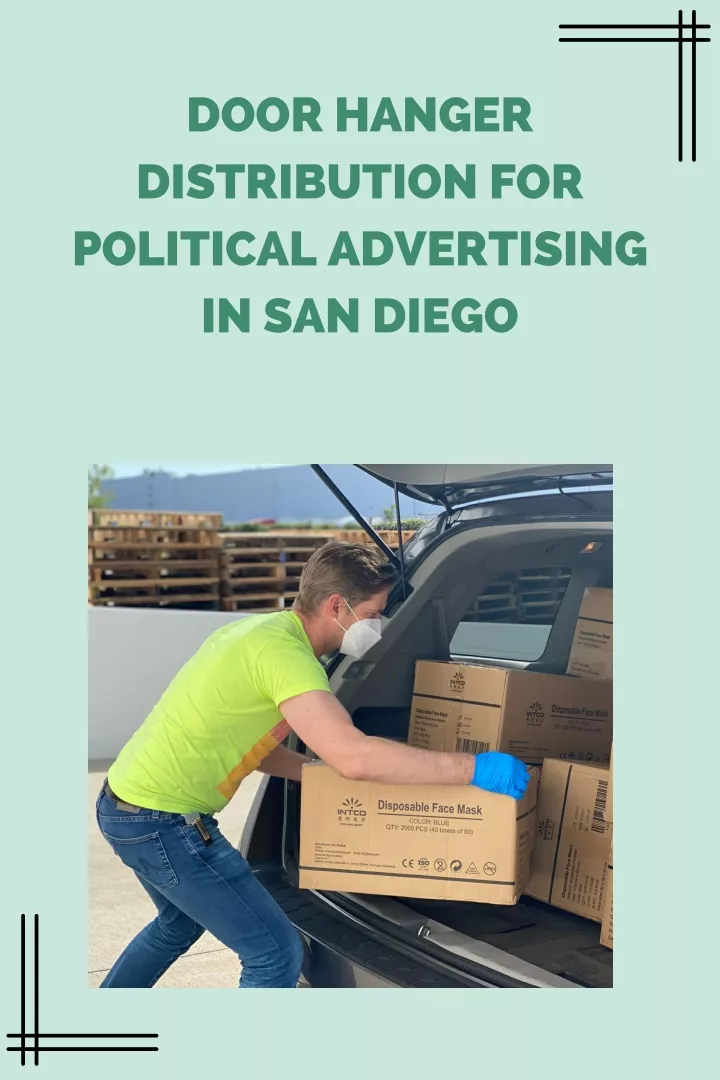 PPT Door Hanger Distribution for Political Advertising in San Diego