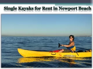 Single Kayaks for Rent in Newport Beach
