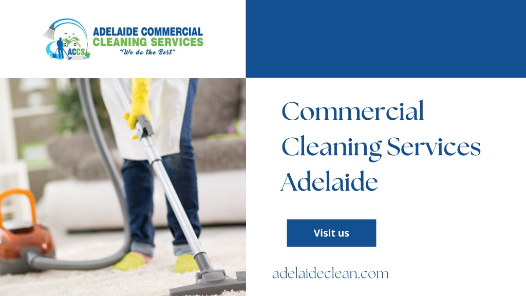 PPT - Commercial Cleaning Services Adelaide PowerPoint Presentation ...