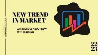 new trend in market