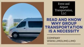 Read And Know Why Group Transportation Is A Necessity